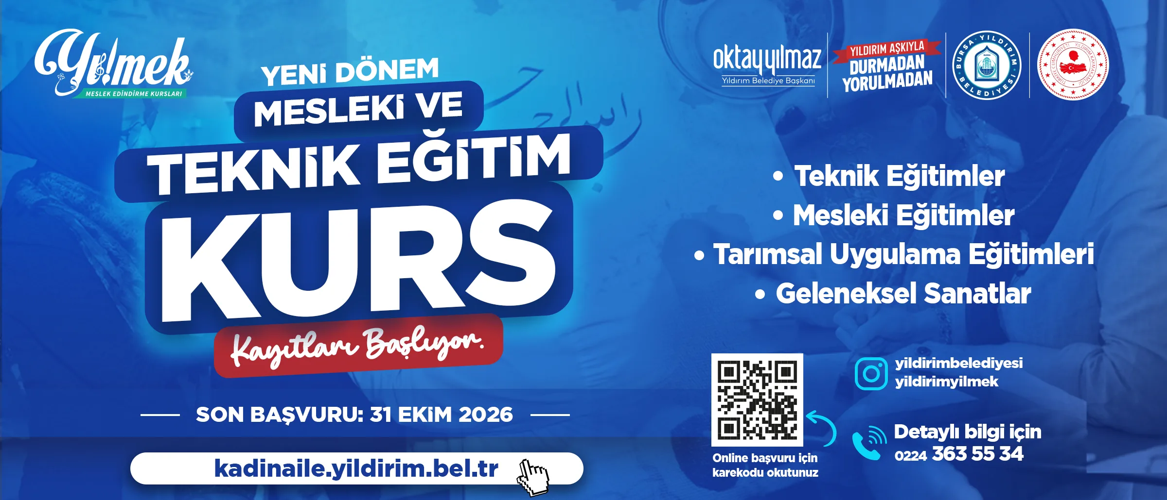 YILMEK’TE YENİ DÖNEM KAYITLARI BAŞLIYOR!